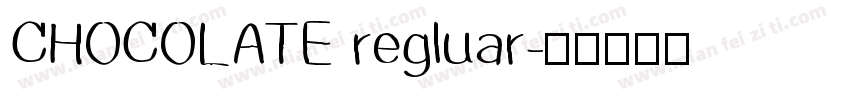 CHOCOLATE regluar字体转换